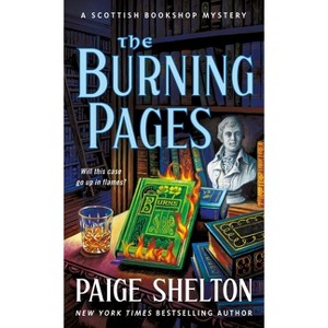 The Burning Pages - (Scottish Bookshop Mystery) by  Paige Shelton (Paperback) - 1 of 1