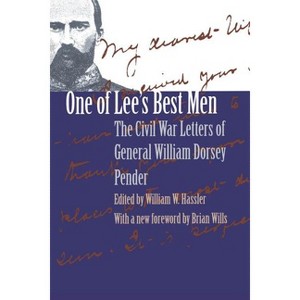 One of Lee's Best Men - 2nd Edition by  William W Hassler (Paperback) - 1 of 1
