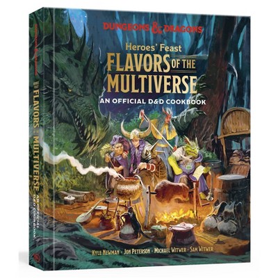 Heroes&#39; Feast Flavors of the Multiverse - (Dungeons &#38; Dragons) (Hardcover)