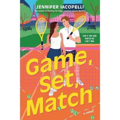Game, Set, Match - (A Match Point Novel) by  Jennifer Iacopelli (Paperback)