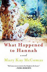 What Happened to Hannah (Original) (Paperback) by Mary Kay Mccomas