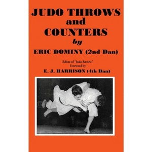 Judo - by  Eric Dominy (Paperback) - 1 of 1