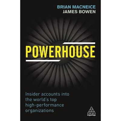 Powerhouse - by  Brian MacNeice & James Bowen (Paperback)