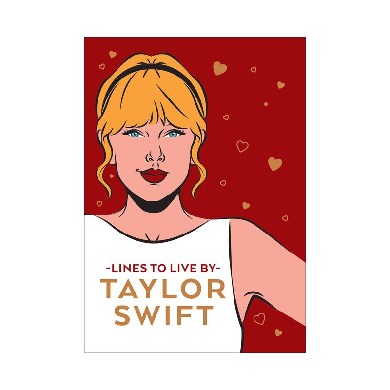 Taylor Swift Lines to Live by - by  Pop Press (Hardcover), 1 of 2