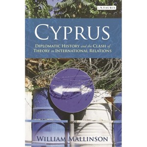Cyprus - by  William Mallinson (Paperback) - 1 of 1