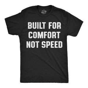 Mens Funny T Shirts Built For Comfort Not Speed Sarcastic Graphic Novelty Tee For Men - Crazy Dog Men's T Shirt - 1 of 4