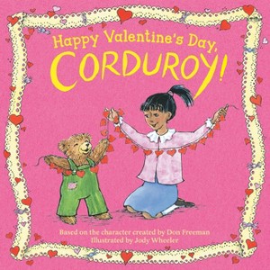Happy Valentine's Day, Corduroy! - (Board Book) - 1 of 1
