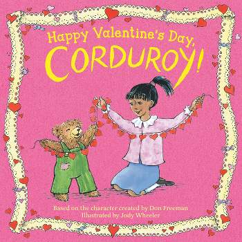 Happy Valentine's Day, Corduroy! - (Board Book)