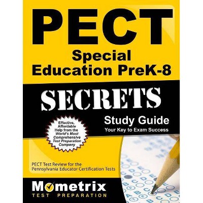 Pect Special Education Prek-8 Secrets Study Guide - by  Pect Exam Secrets Test Prep (Paperback)