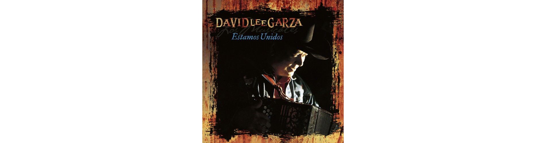 David Lee Garza & Los Musicales - Estamos Unidos (Vinyl)