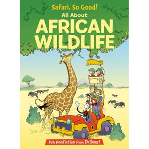 Safari, So Good! All about African Wildlife - (Cat in the Hat's Learning Library) by  Bonnie Worth (Hardcover) - 1 of 1