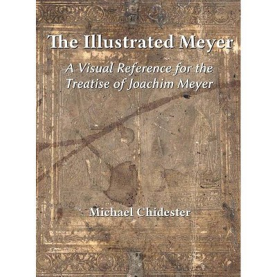 The Illustrated Meyer - 2nd Edition by  Michael Chidester (Hardcover)