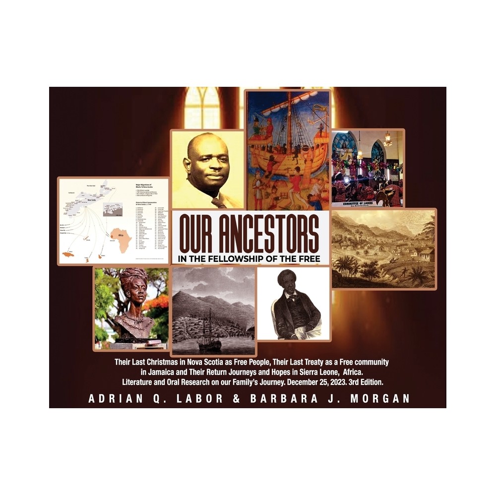 Our Ancestors in the Fellowship of the Free - 3rd Edition by Adrian Labor & Barbara Morgan (Hardcover)