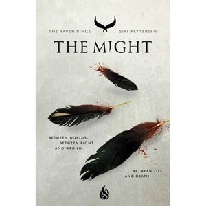 The Might - (The Raven Rings) by Siri Pettersen - 1 of 1