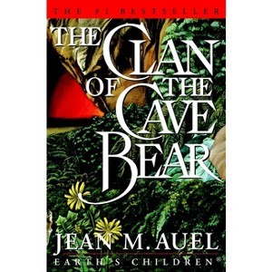 The Clan of the Cave Bear - (Earth's Children) by Jean M Auel - 1 of 1