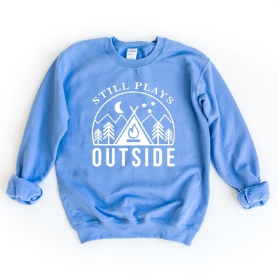 Simply Sage Market Women's Still Plays Outside Gildan Sweatshirt