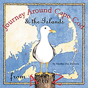 Journey Around Cape Cod from A to Z - (Journey Around A to Z) by  Martha Day Zschock (Hardcover) - 1 of 1