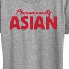Women's - Instant Message - Phenomenally Asian Short Sleeve Graphic T-Shirt - 2 of 4