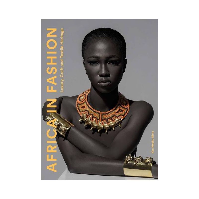 Africa in Fashion - by  Ken Kweku Nimo (Paperback), 1 of 2