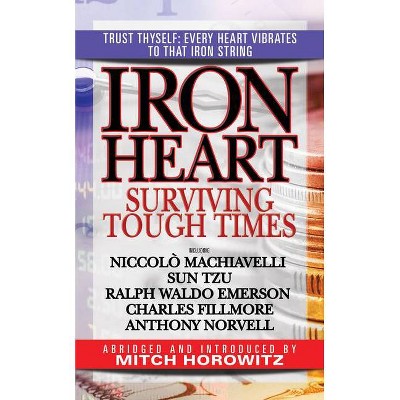 Iron Heart - Abridged by  Mitch Horowitz (Paperback)