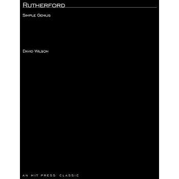 Rutherford - (MIT Press Classics) by  David Wilson (Paperback)
