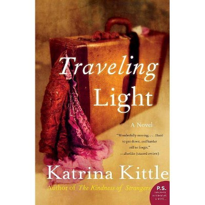 Traveling Light - (P.S.) by  Katrina Kittle (Paperback)