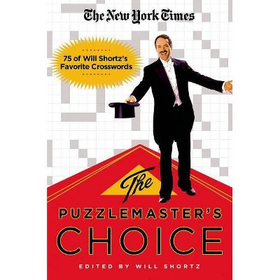 The New York Times the Puzzlemaster's Choice - (Paperback)