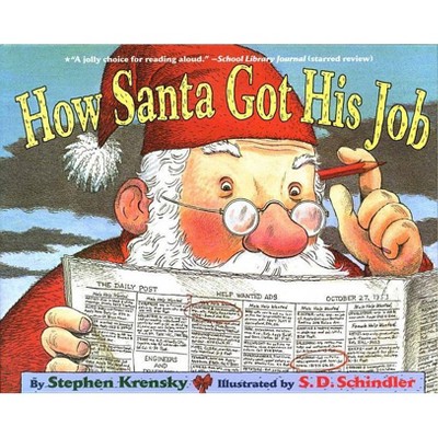 How Santa Got His Job - by  Stephen Krensky (Paperback)