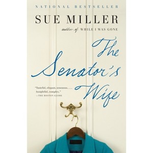 The Senator's Wife - (Vintage Contemporaries) by  Sue Miller (Paperback) - 1 of 1