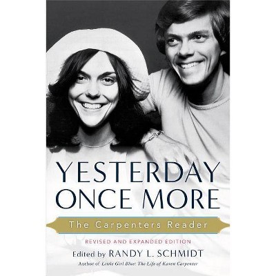 Yesterday Once More - 2nd Edition by  Randy L Schmidt (Paperback)