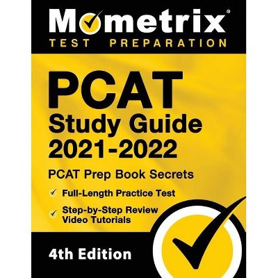 PCAT Study Guide 2021-2022 - PCAT Prep Book Secrets, Full-Length Practice Test, Step-by-Step Review Video Tutorials - by  Matthew Bowling (Paperback)