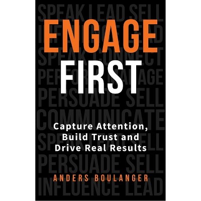 Engage First - by Anders Boulanger