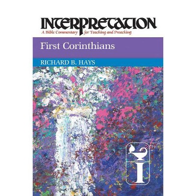 First Corinthians - (interpretation: A Bible Commentary For Teaching ...