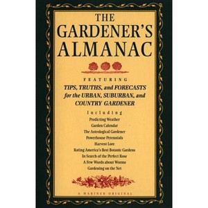 The Gardener's Almanac - by  Peter C Jones & Lisa MacDonald (Paperback) - 1 of 1