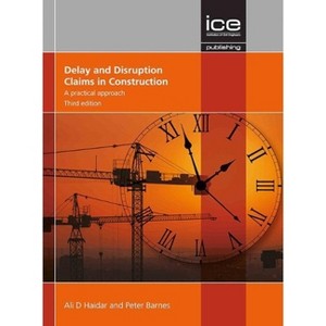 Delay and Disruption Claims in Construction - 3rd Edition by  Ali D Haidar (Hardcover) - 1 of 1