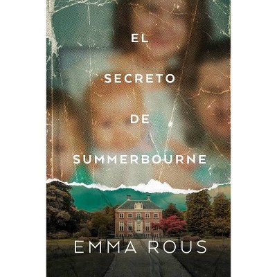 Secreto de Summerbourne, El - by  Emma Rous (Paperback)