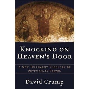 Knocking on Heaven's Door - by  David Crump (Paperback) - 1 of 1