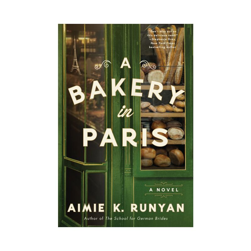 A Bakery in Paris - by  Aimie K Runyan (Paperback), 1 of 2