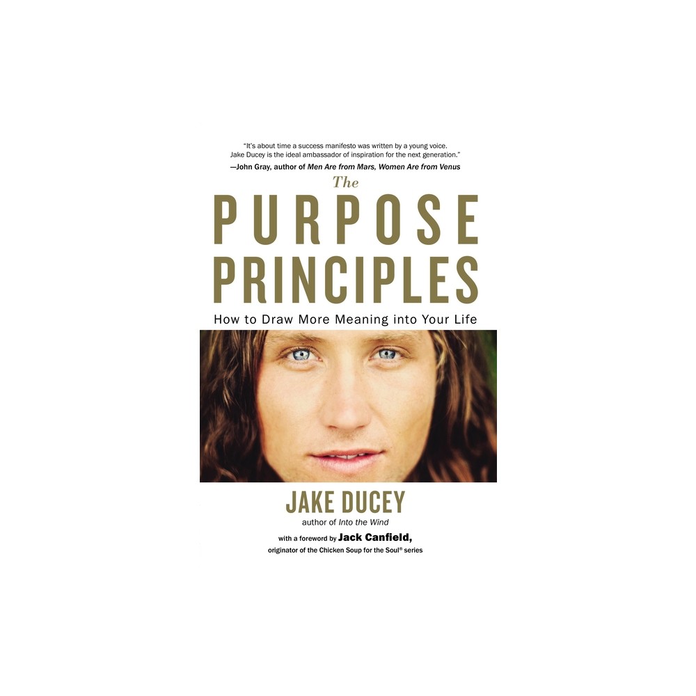 The Purpose Principles - by Jake Ducey (Paperback)