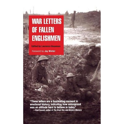 War Letters of Fallen Englishmen - (Pine Street Books) by  Laurence Housman (Paperback)