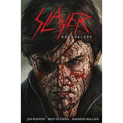  Slayer: Repentless - by  Jon Schnepp (Hardcover) 