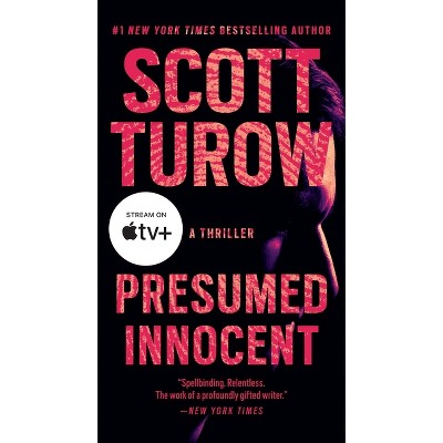 Presumed Innocent - by  Scott Turow (Paperback)