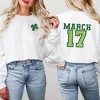 Simply Sage Market Women's Graphic Sweatshirt March Seventeenth Front And Back Design - 2 of 4