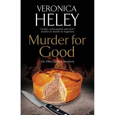 Murder for Good - (Ellie Quicke Mystery) by  Veronica Heley (Paperback)