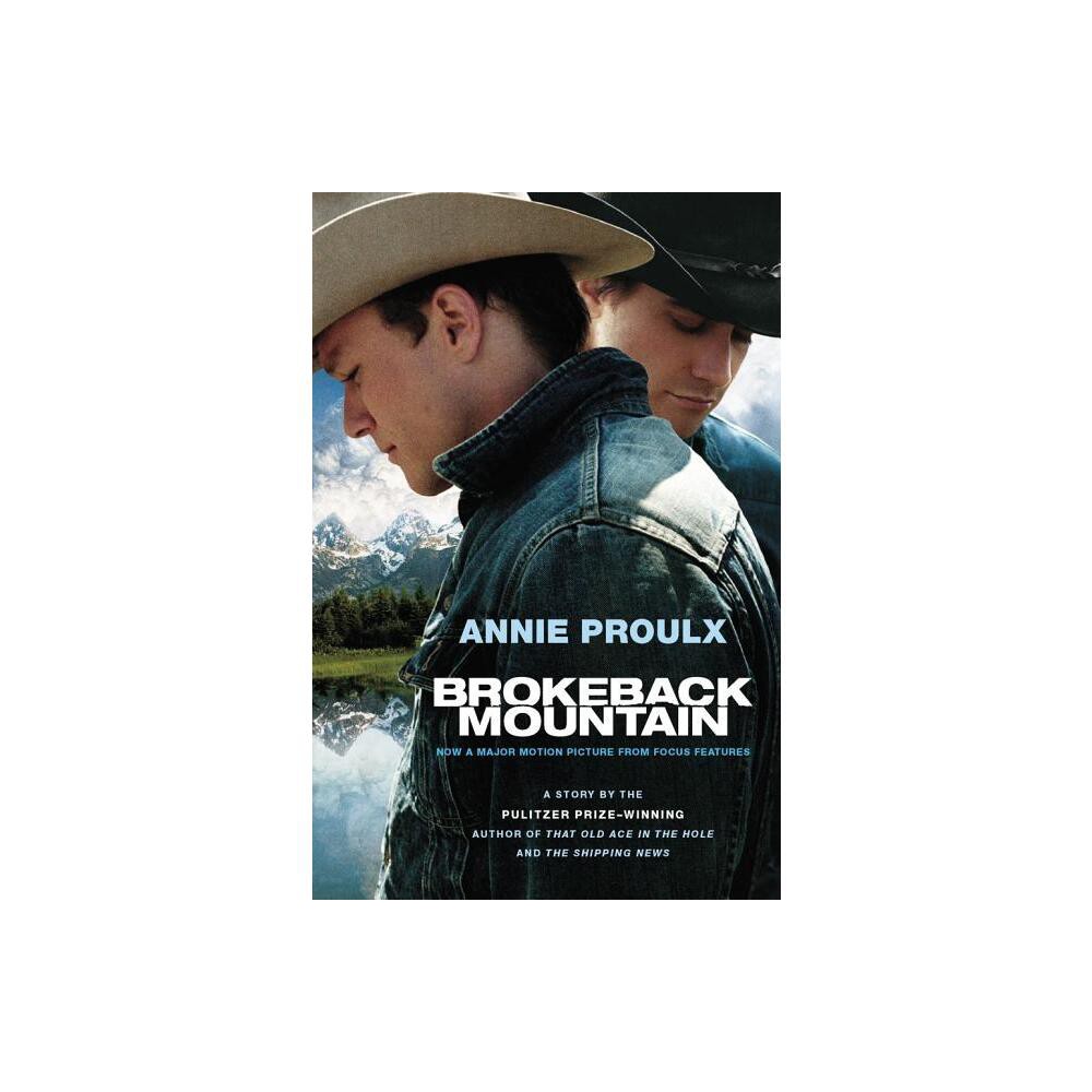 Scribner Book Company Brokeback Mountain - by Annie Proulx (Paperback) |  The Market Place