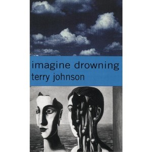 Imagine Drowning - (Modern Plays) by  Terry Johnson (Paperback) - 1 of 1