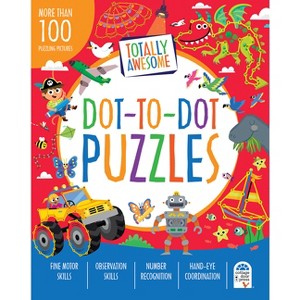 Totally Awesome Dot-To-Dot Puzzles - by  Parragon Books (Paperback) - 1 of 1