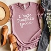Simply Sage Market Women's I Hate Pumpkin Spice Short Sleeve Graphic Tee - 2 of 2