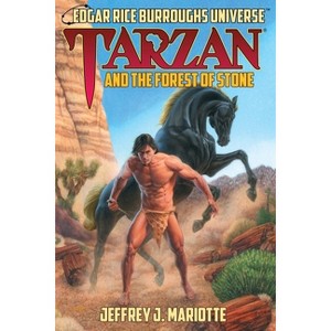 Tarzan and the Forest of Stone (Edgar Rice Burroughs Universe) - by  Jeffrey J Mariotte (Paperback) - 1 of 1