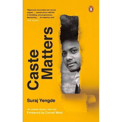 Caste Matters - by  Suraj Yengde (Hardcover)